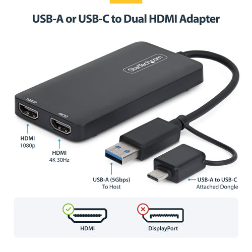 STARTECH.COM USB TO DUAL HDMI ADAPTER, USB A/C TO 4K30+1080P HDMI CONVERTER 3 YR