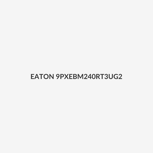 EATON 9PXEBM240RT3UG2 - Eaton 9PX EBM 240V G2 For use with 9PX 8/11kVA 1:1 G2 UPS