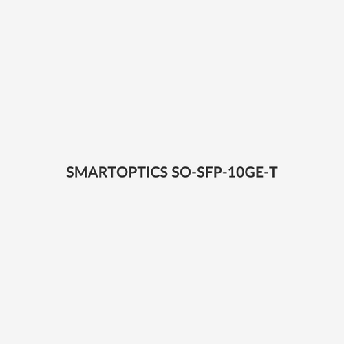SMARTOPTICS SO-SFP-10GE-T - 10G SFP+ RJ45 Copper Bi-Directional Transceiver Auto Negiotation Base-T.