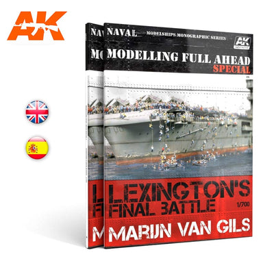 AK Interactive AK667 - Modelling Full Ahead Special 1 - Lexington s Final Battle Lexington s Final Battle