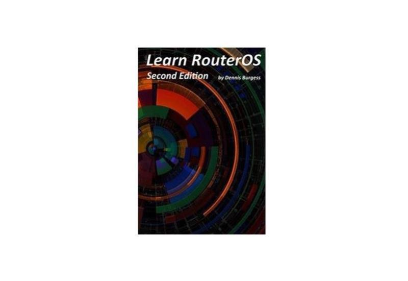 Link Technologies Learn-RouterOS-2 - Learn MikroTik RouterOS 6 Book 2nd Edition