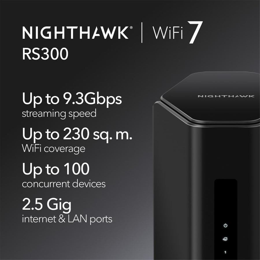 RS300-100APS - NETGEAR RS300-100APS NIGHTHAWKWIFI 7 BE9300 TRI-BAND WIFI 7 ROUTER (RS300)