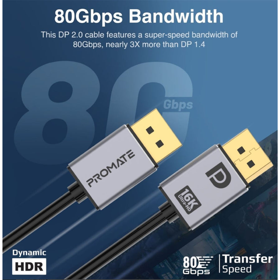 Promate DPLINK-16K - 2m 2.0 DisplayPort Cable. Supports HD up to 16K@60Hz Supports 80Gbps Data Transfer